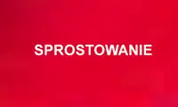 Sprostowanie kłamliwych informacji opublikowanych przez stronę istotne.pl