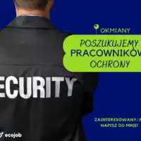 ✅ Pracownik ochrony | Magazyn | Okmiany ✅