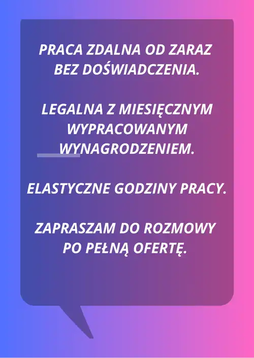 Praca zdalna bez doświadczenia dla każdego  z każdego miejsca na świecie.